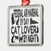 Cat Lover Federal Air Marshal Metalen Ornament (Links)