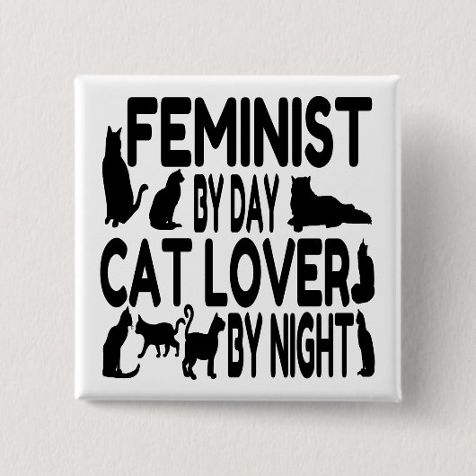 Cat Lover Feminist Vierkante Button 5,1 Cm (Voorkant)