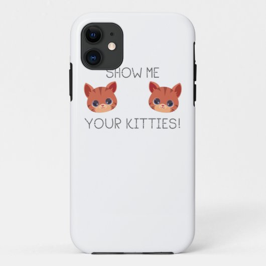 Cat Lover Gift Show me Je Katten Funny Meme Gif Case-Mate iPhone Case (Achterkant)