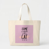 Cat Lover Home is waar mijn kat is Grote Tote Bag (Voorkant)