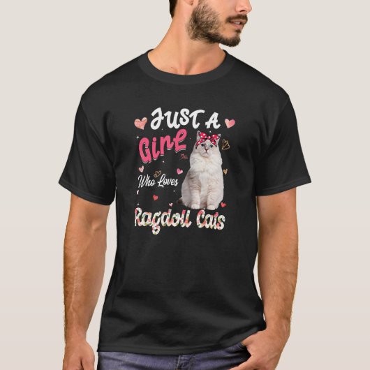 Cat Lover is gewoon een meisje dat van Ragdoll hou T-shirt (Voorkant)
