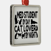 Cat Lover Med Student Metalen Ornament (Rechts)