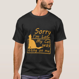 Cat Lover T-shirt - Sorry dat ik laat ben Mijn kat