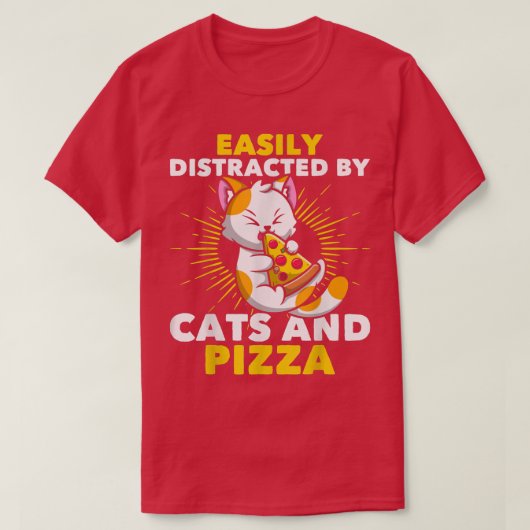 Cat Lovers Pizza Lovers Easily Distracted By Cats  T-shirt (Design voorkant)