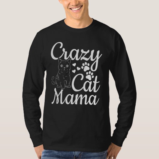 Cat Mama Cat  Cute Cat Mom  Crazy Cat Mom T-shirt (Voorkant)