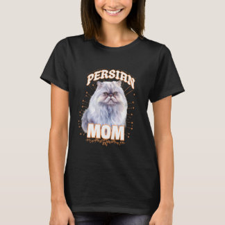 Cat Mama PERSIAN CAT MOM Cat Lover Perzische katte T-shirt