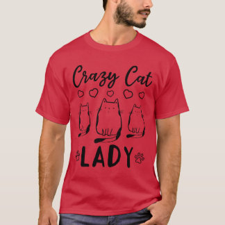 Cat Mama Schattige Cat Lover Katteneigenaar Crazy T-shirt