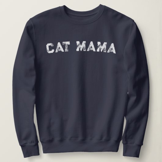 Cat Mama Sweatshirt (Design voorkant)