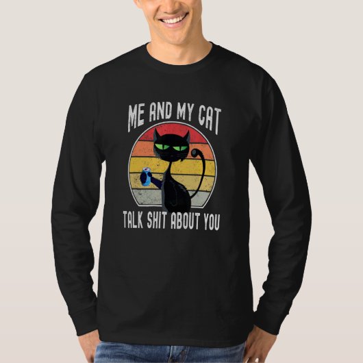 Cat  Me and My Cat Talk About You T-shirt (Voorkant)