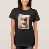 Cat Meme als iemand mij gepreekt heeft T-shirt (Voorkant)