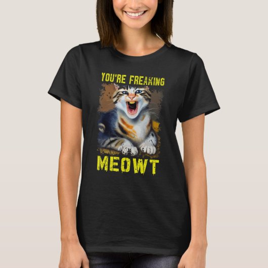 Cat Meme Meow Pun Je maakt vlees kat 2 T-shirt (Voorkant)