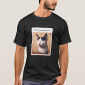 Cat Meme Theedrank Drink T-shirt (Voorkant)