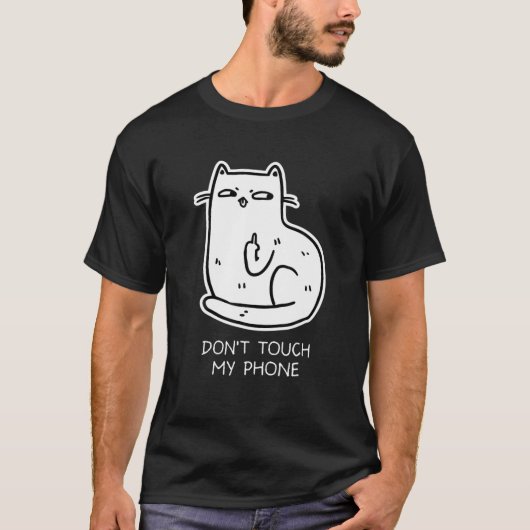 Cat Middle Finger raakt mijn telefoon niet aan T-shirt (Voorkant)