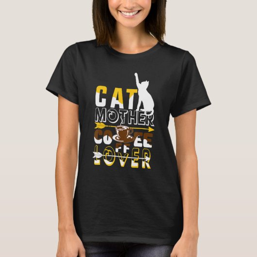 Cat Moeder Coffee Funny Cat T-shirt (Voorkant)