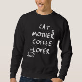 Cat Moeder Coffee Trui (Voorkant)
