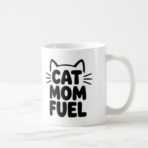 Cat Mom Fuel Coffee Mok – Funny Cat Oudercadeau