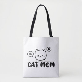 cat mom funny cute gift lover black Tote Tote Bag