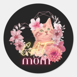 Cat mom humor quote - grappige ronde stickers