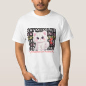 Cat Mom Life funny T-shirt (Voorkant)