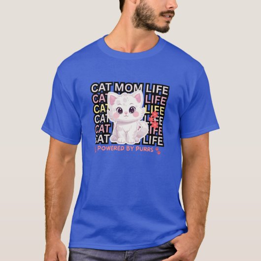Cat Mom Life funny T-shirt (Voorkant)