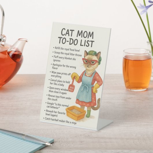 Cat Mom to do lijst grappige Home Deco Reclamebord Met Voetstuk (Insitu)