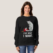 Cat Mom Women I Do What I Want  Cat Trui (Voorkant volledig)