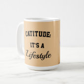 Cat mug catitude it's a lifestyle koffiemok (Voorkant links)