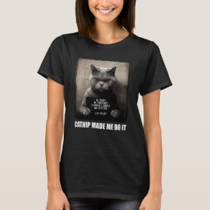 Cat Mugshot Catnip liet me het grijze katje doen T-shirt