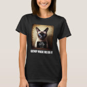 Cat Mugshot Catnip Made Me Do It Cat T-shirt (Voorkant)