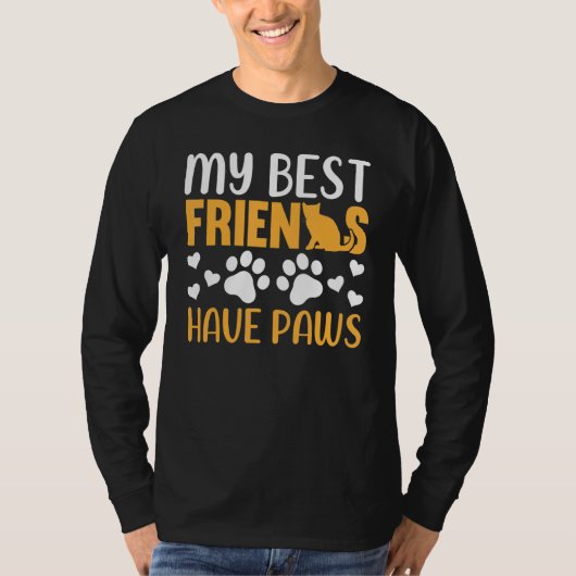 Cat   My Best Friends Have Paws  Cat Owner Cat T-shirt (Voorkant)