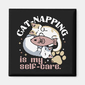 Cat-Napping is mijn zelfzorg Schattigee Cat Quote Magneet (Voorkant)