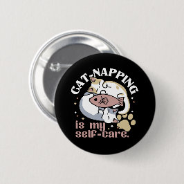 Cat-Napping is mijn zelfzorg Schattigee Cat Quote Ronde Button 5,7 Cm