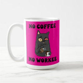 Cat No Coffee No Workee Cafeïne Feline Humor Koffiemok