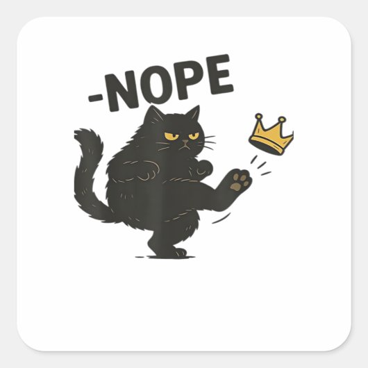 Cat No Kings In America  Vierkante Sticker (Voorkant)