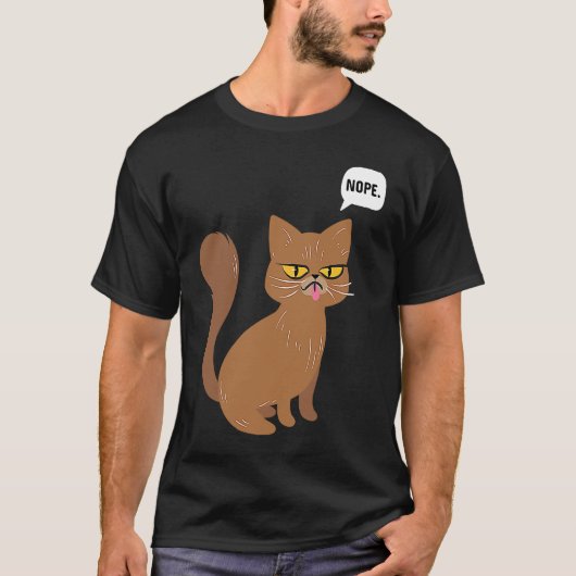Cat Nope Statement  Graphic T-shirt (Voorkant)