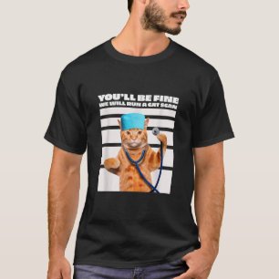 Cat Nurse We zullen een Cat Scan Joke T-Shirt uitv