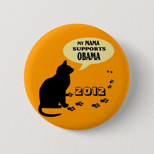 CAT OBAMA MAMA PIN RONDE BUTTON 5,7 CM (Voorkant)