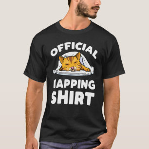 Cat Official Slaping Pajama Cat Napping T-shirt