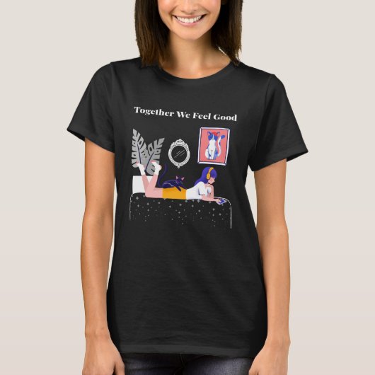 Cat On Back Together We Feel Good T-shirt (Voorkant)