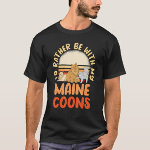 Cat Owner Quote ID liever met mijn Maine Coons T-shirt