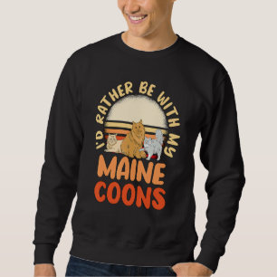 Cat Owner Quote ID liever met mijn Maine Coons Trui
