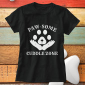 Cat Paw Knuffelzone Grappig Schattige Modern Geper T-shirt