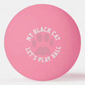 Cat Paw Print Laten we spelen Pet Naam Ping Pong B Pingpongbal (Voorkant)