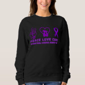cat Peace Love Cure overdose Awareness Supporter Trui (Voorkant)