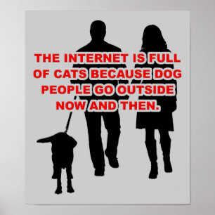 Cat People versus Dog People Funny Poster Sign