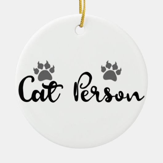 Cat Person Typografie Art Keramisch Ornament (Voorkant)
