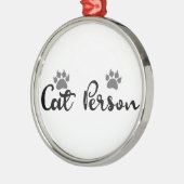 Cat Person Typografie Art Metalen Ornament (Links)