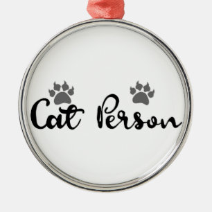 Cat Person Typografie Art Metalen Ornament
