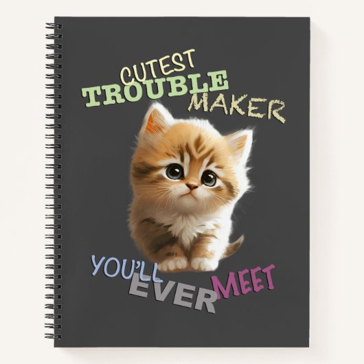 Cat Pet Cuttest Trouble Maker Leuk Schattig Grappi Notitieboek (Voorkant)