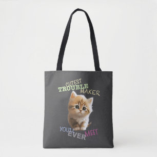 Cat Pet Cuttest Trouble Maker Leuk Schattig Grappi Tote Bag